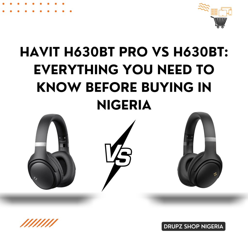 Havit H630BT Pro vs H630BT: Everything You Need to Know Before Buying in Nigeria