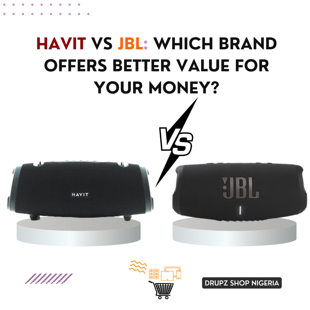 Havit vs JBL: Which Brand Offers Better Value for Your Money in Nigeria?