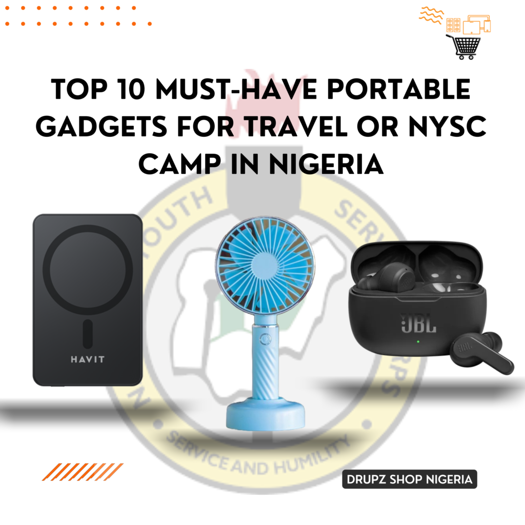 Top 10 Must-Have Portable Gadgets for Travel or NYSC Camp in Nigeria